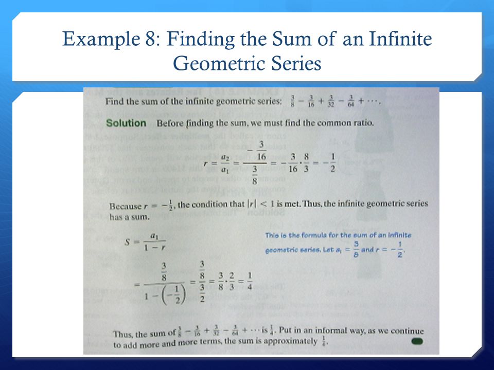 Example 8: Finding the Sum of an Infinite Geometric Series