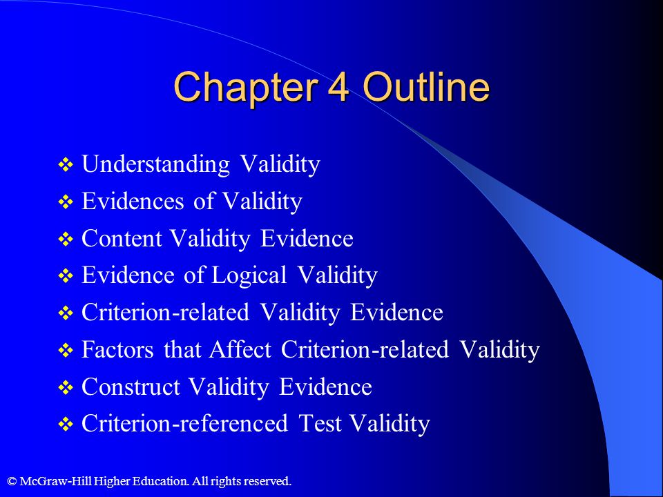 Chapter 4 Outline Understanding Validity Evidences of Validity