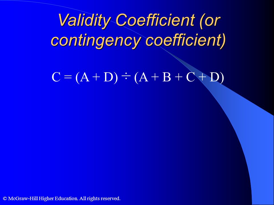 Validity Coefficient (or contingency coefficient)