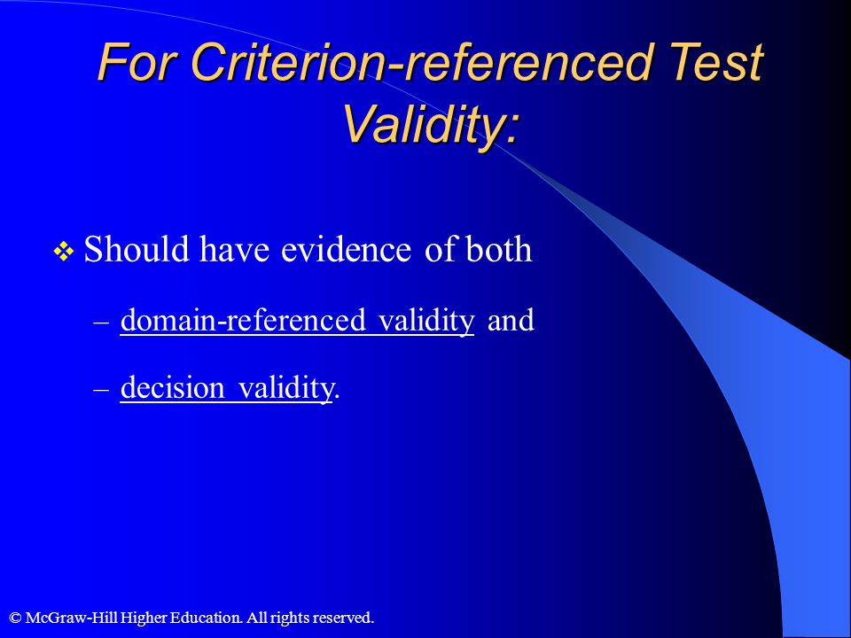 For Criterion-referenced Test Validity: