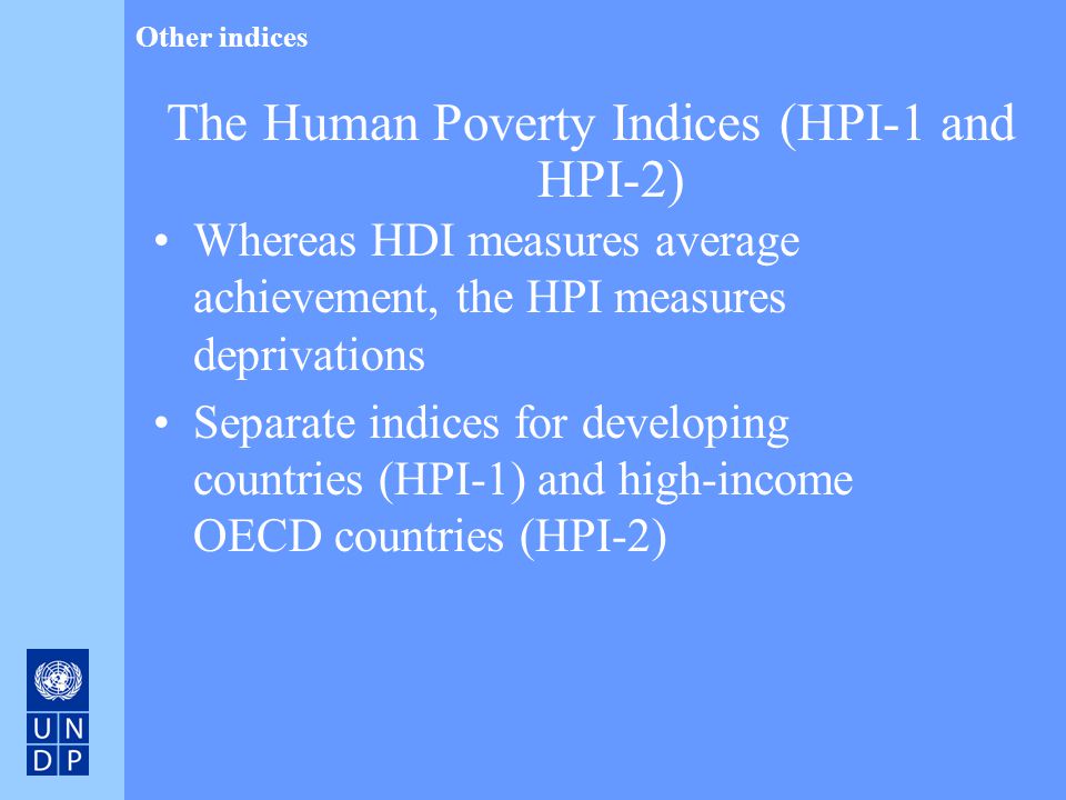 The Human Poverty Indices (HPI-1 and HPI-2)