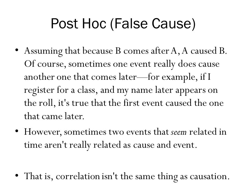 Post Hoc (False Cause)