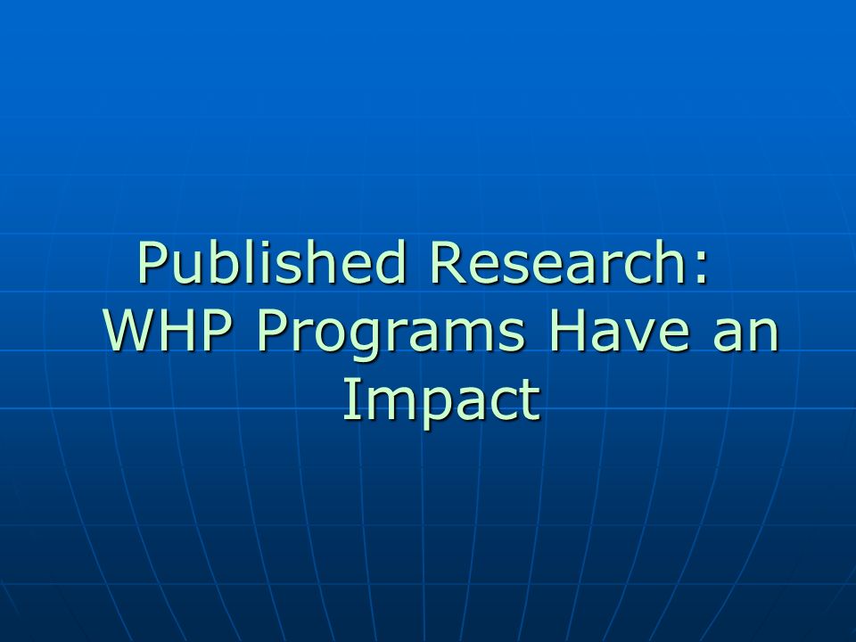 Published Research: WHP Programs Have an Impact