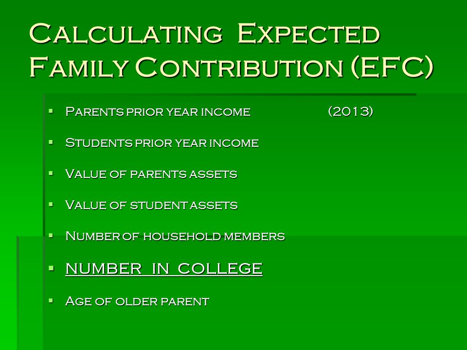 Calculating Expected Family Contribution (EFC)