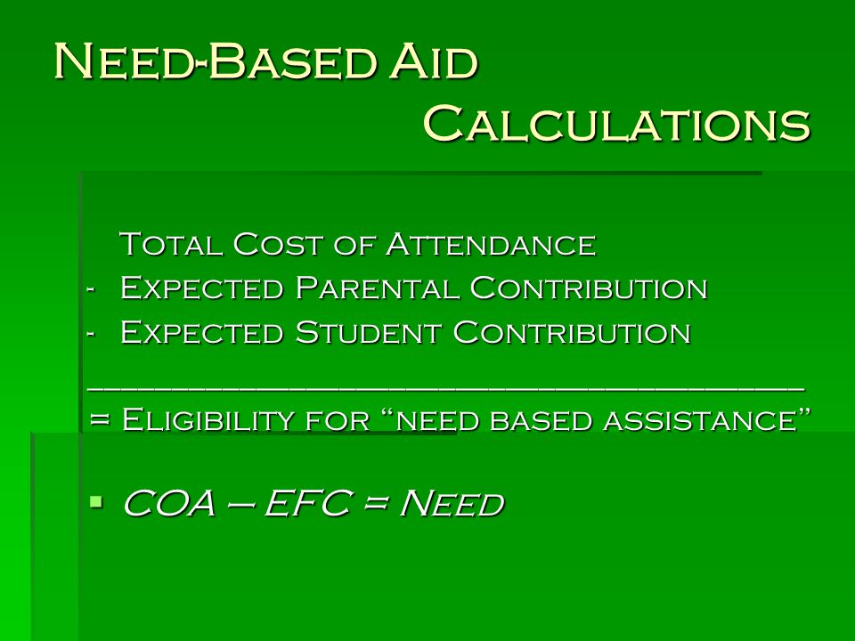 Need-Based Aid Calculations