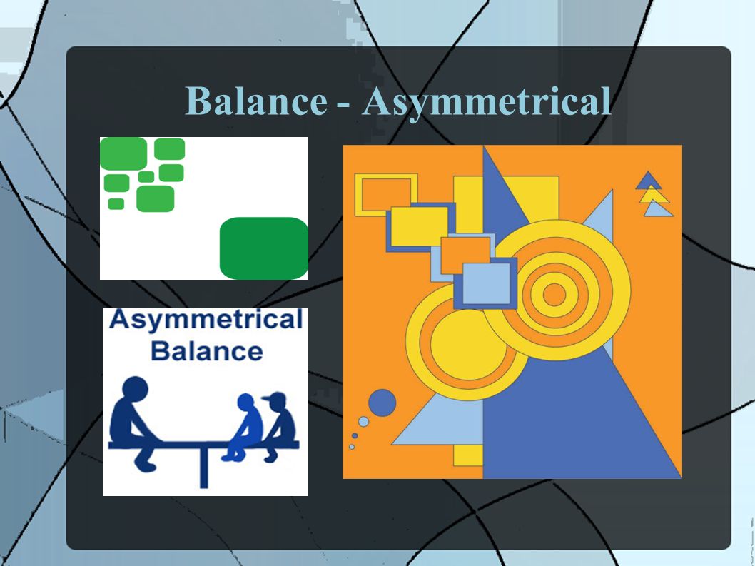 Balance - Asymmetrical