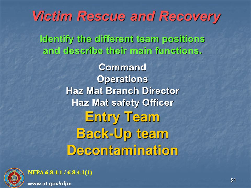 Victim Rescue and Recovery Haz Mat Branch Director