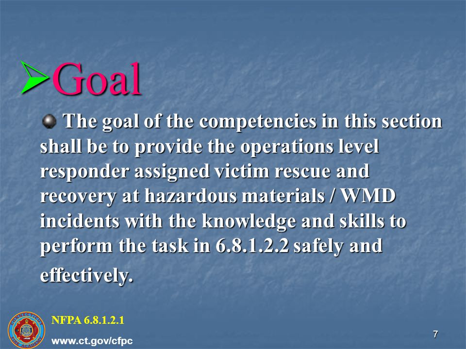 Goal The goal of the competencies in this section