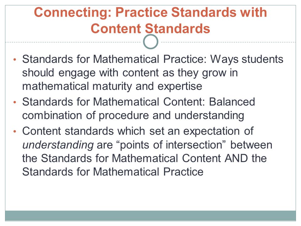 Connecting: Practice Standards with Content Standards
