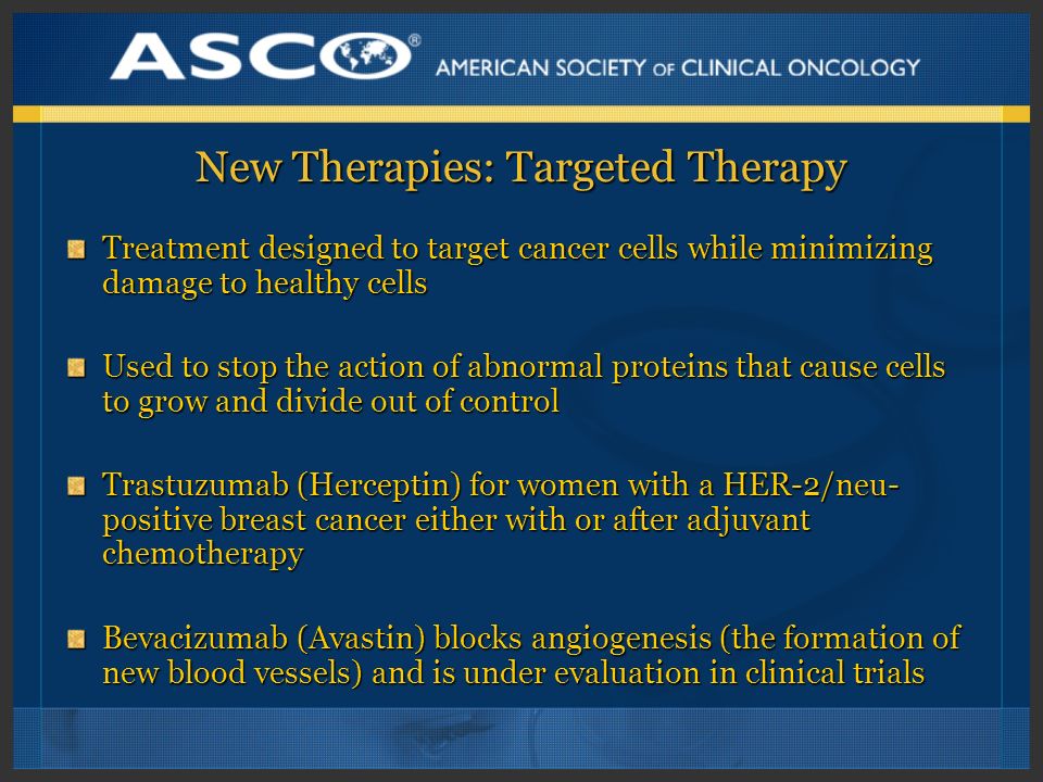 New Therapies: Targeted Therapy
