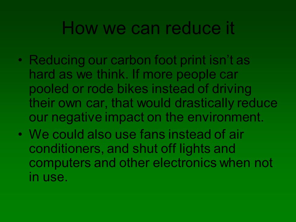 How we can reduce it