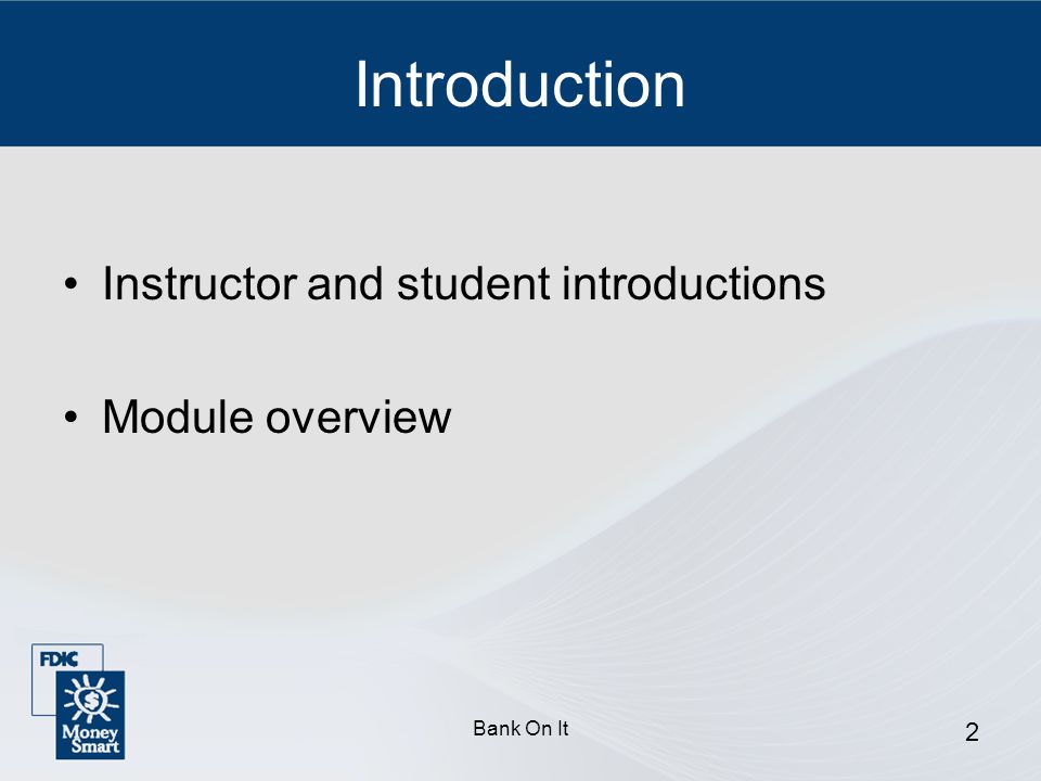 Introduction Instructor and student introductions Module overview