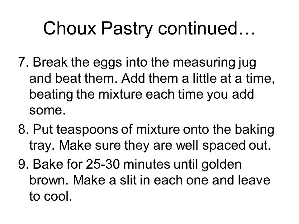 Choux Pastry continued…