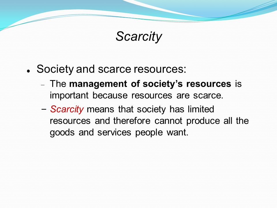 Scarcity Society and scarce resources: