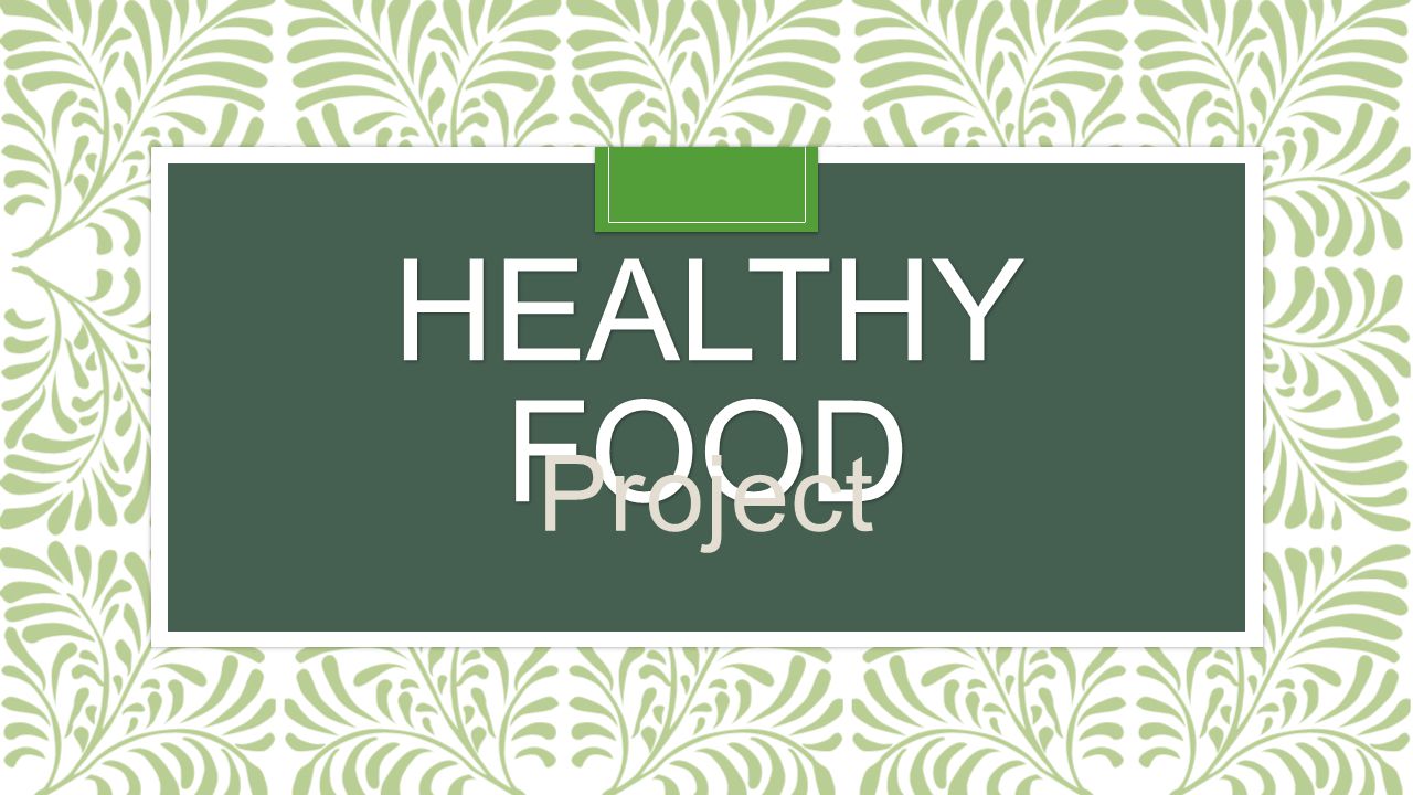 Healthy food Project