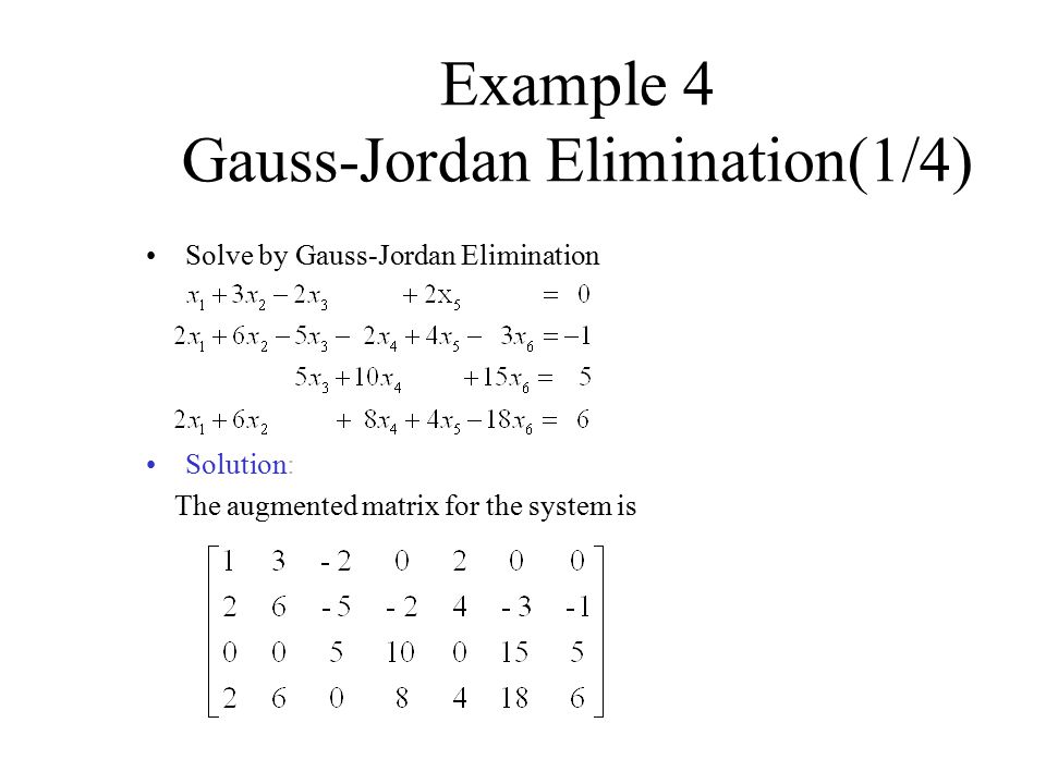 Example 4 Gauss-Jordan Elimination(1/4)