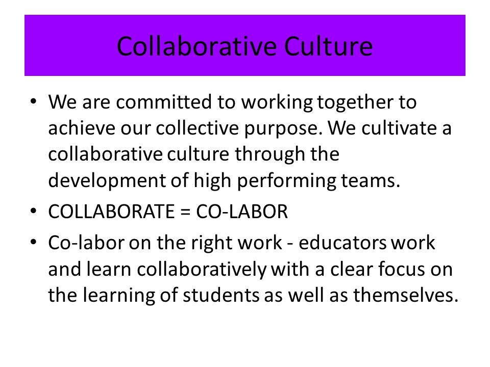 Collaborative Culture