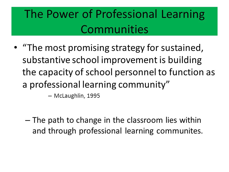 The Power of Professional Learning Communities