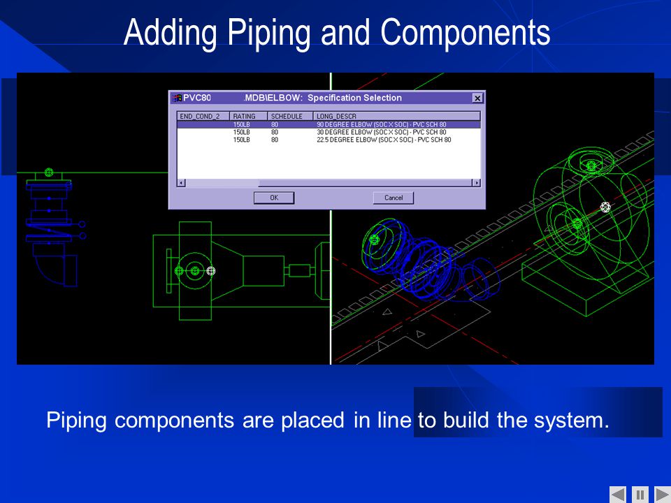 Adding Piping and Components