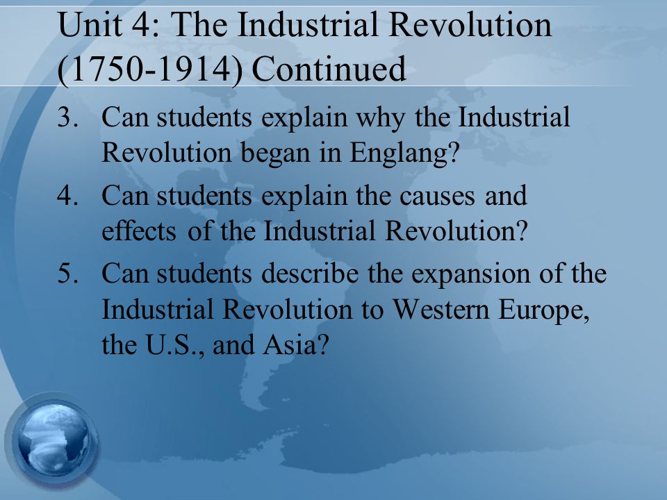 Unit 4: The Industrial Revolution ( ) Continued