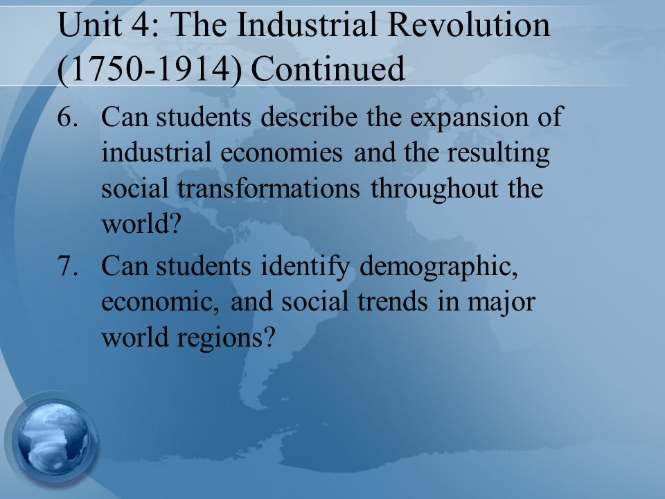 Unit 4: The Industrial Revolution ( ) Continued
