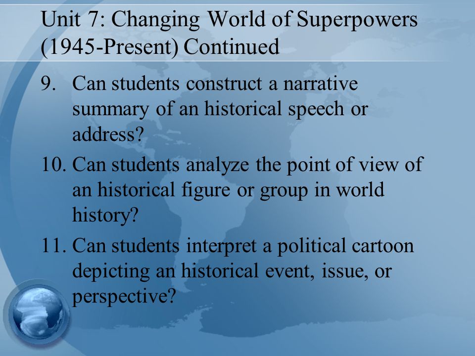 Unit 7: Changing World of Superpowers (1945-Present) Continued