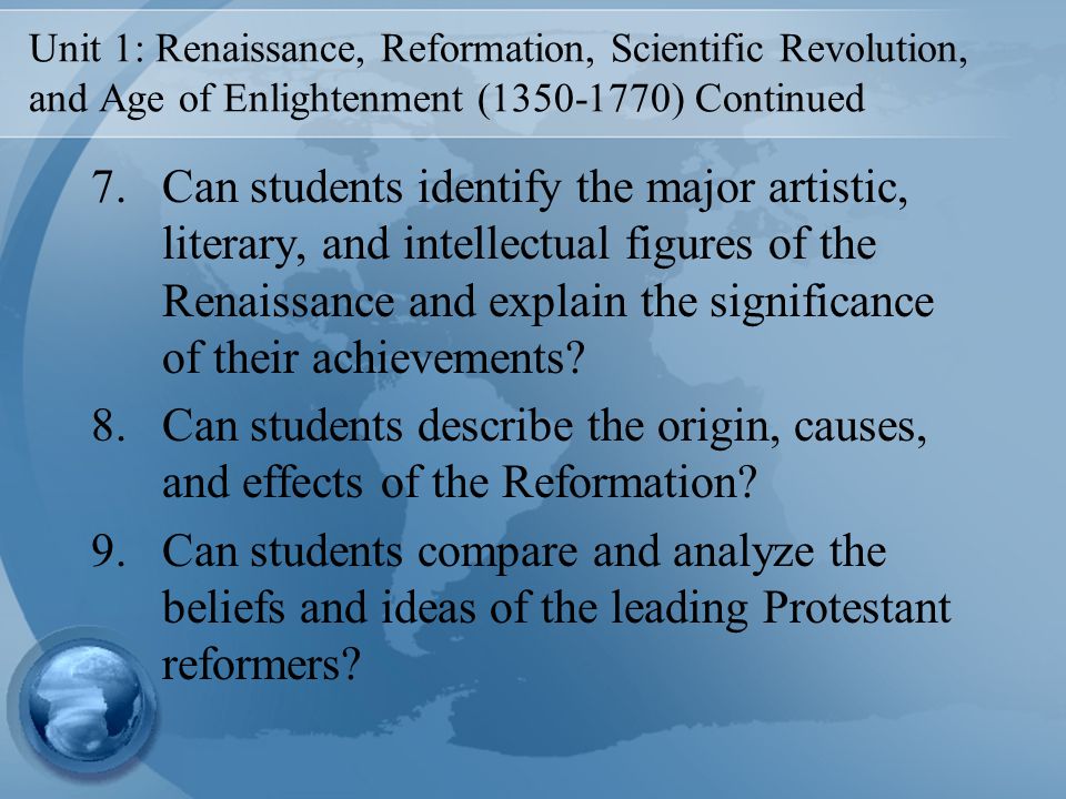 Unit 1: Renaissance, Reformation, Scientific Revolution, and Age of Enlightenment ( ) Continued