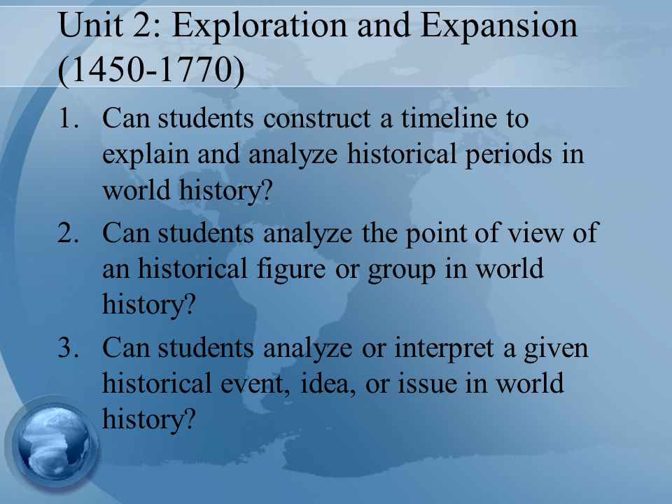 Unit 2: Exploration and Expansion ( )
