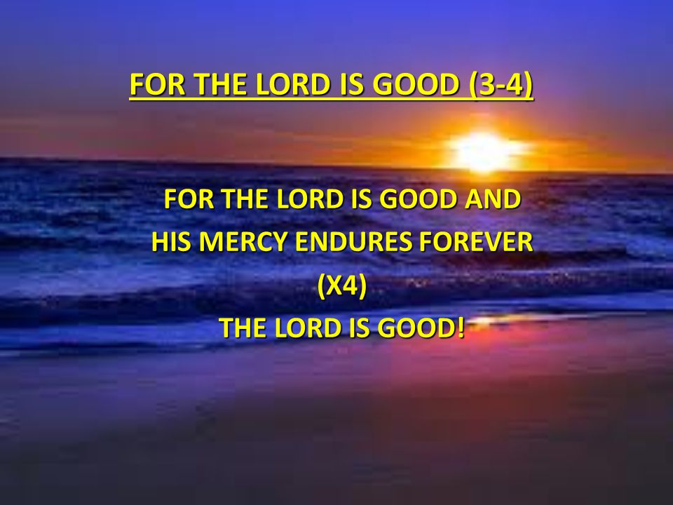 His mercy endures forever