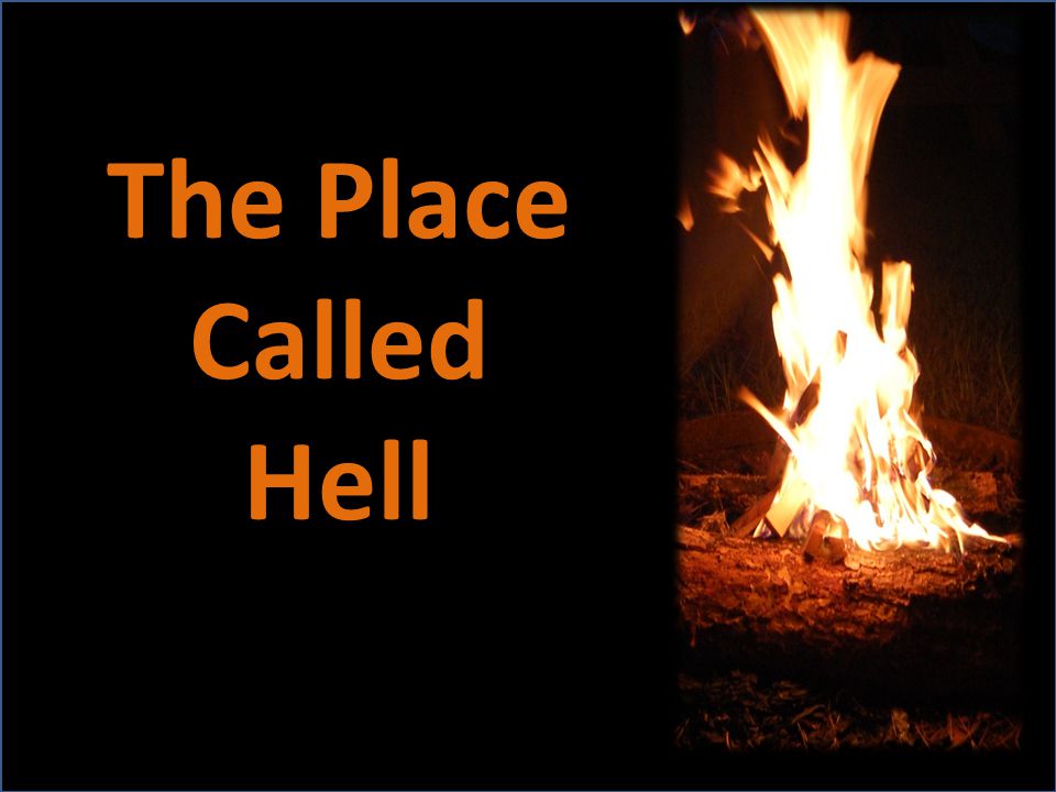 The Place Called Hell