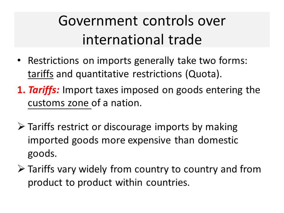 Government controls over international trade