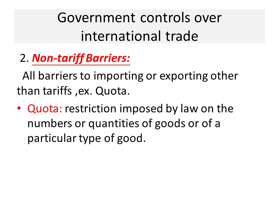 Government controls over international trade