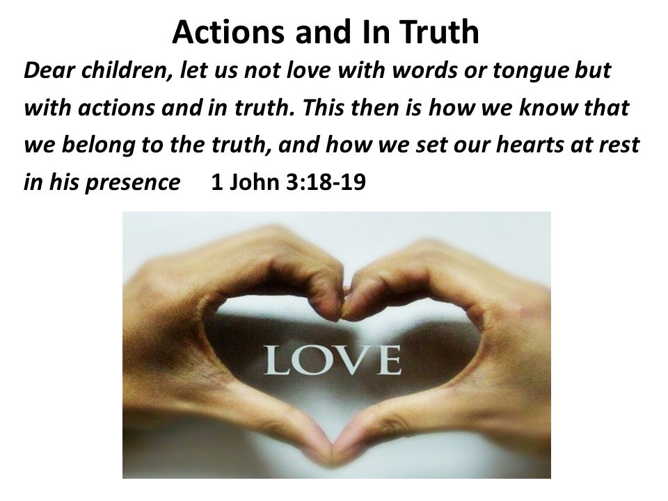 Actions and In Truth