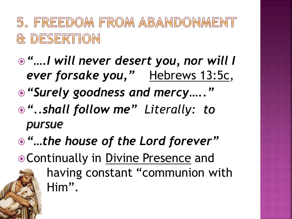 5. Freedom from Abandonment & Desertion