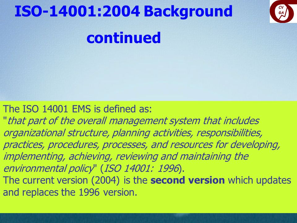 ISO-14001:2004 Background continued