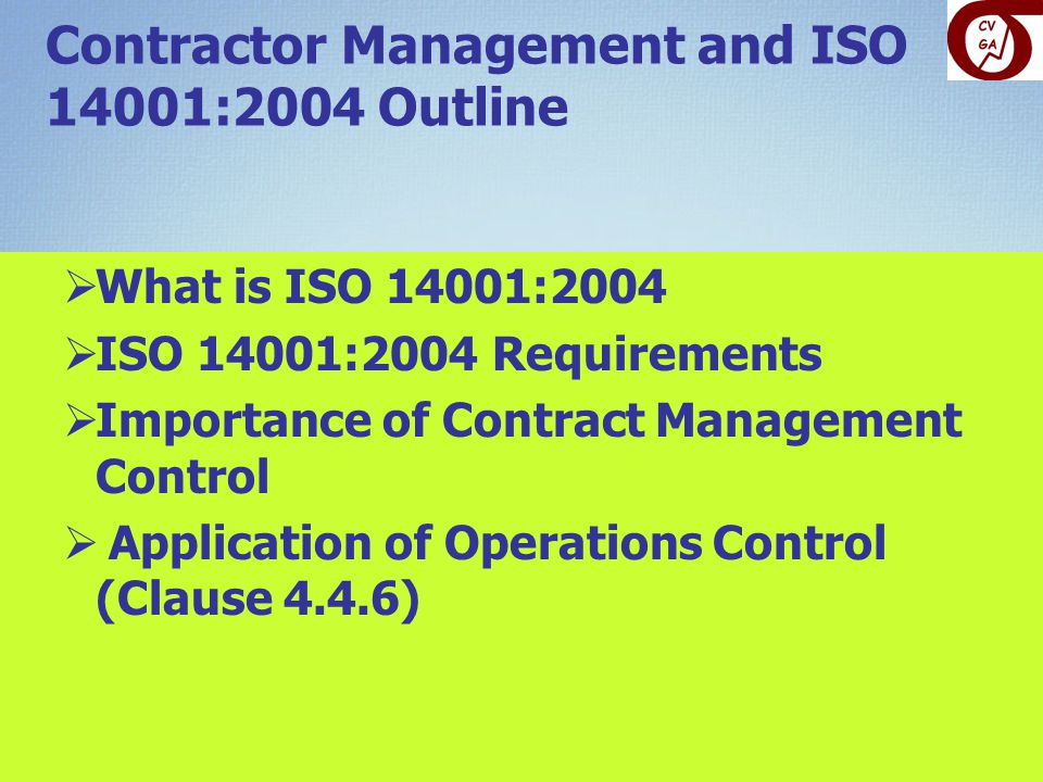 Contractor Management and ISO 14001:2004 Outline