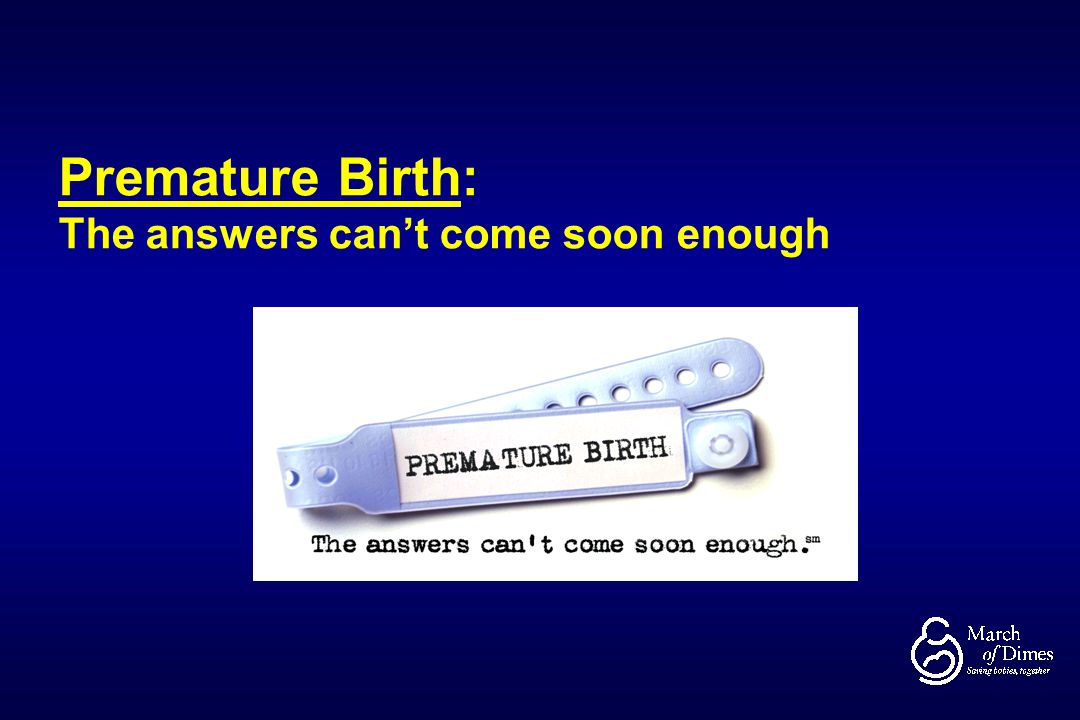 Premature Birth: The answers can’t come soon enough