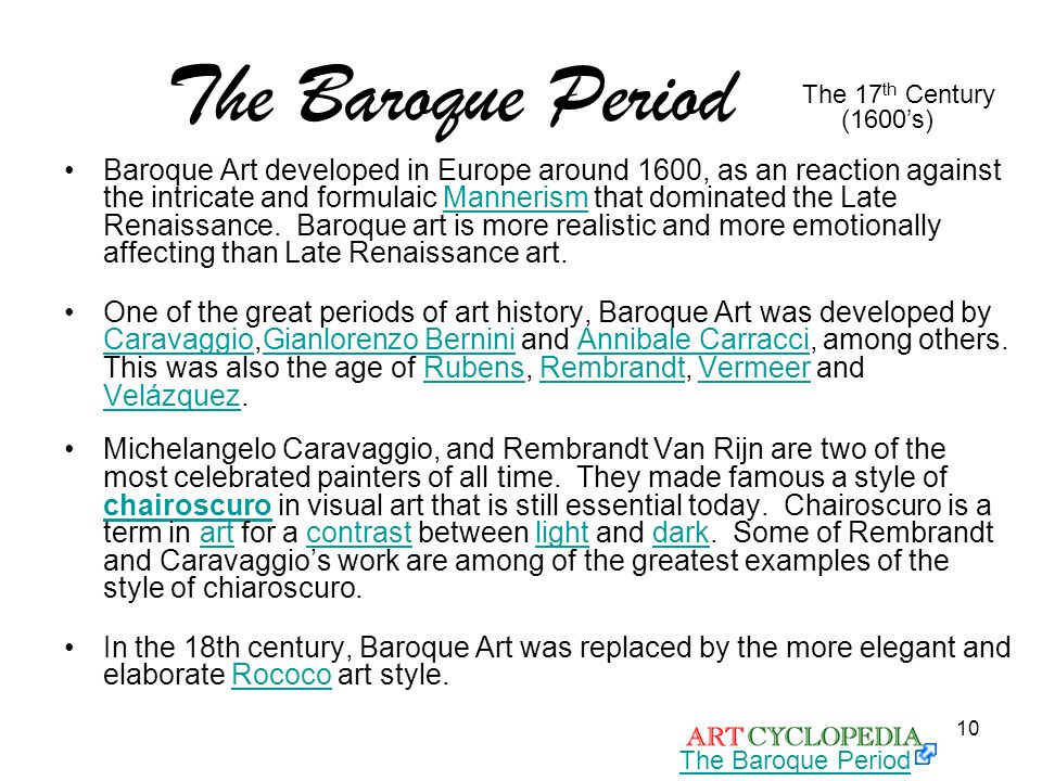 The Baroque Period The 17th Century (1600’s)