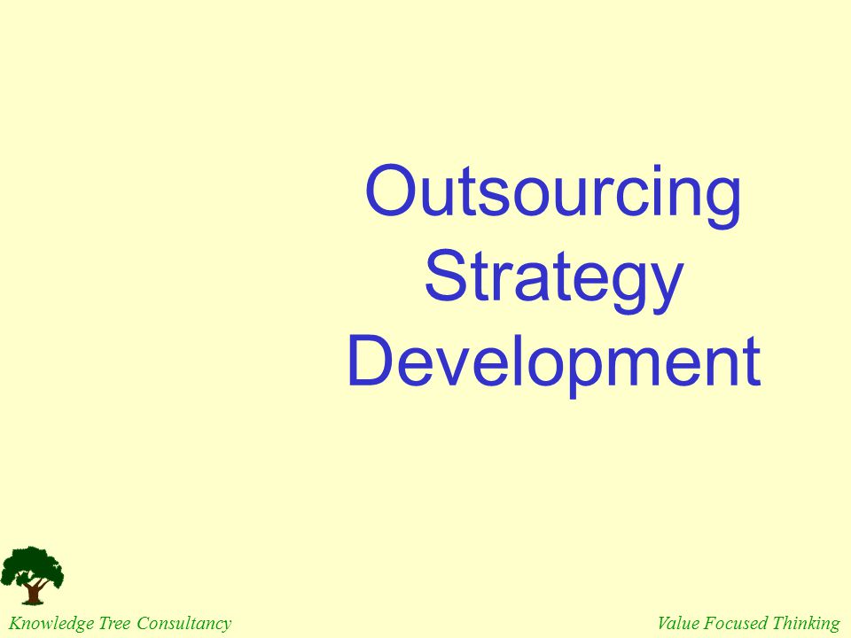 Outsourcing Strategy Development