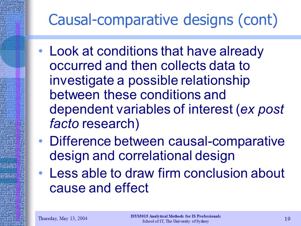 Causal-comparative designs (cont)