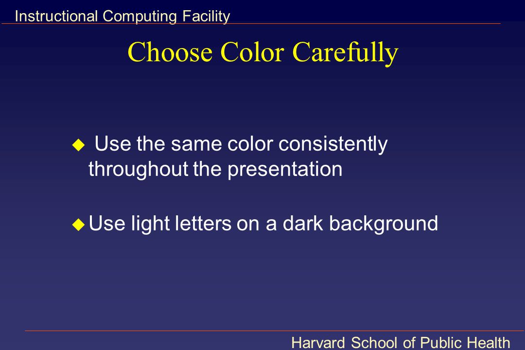 Choose Color Carefully