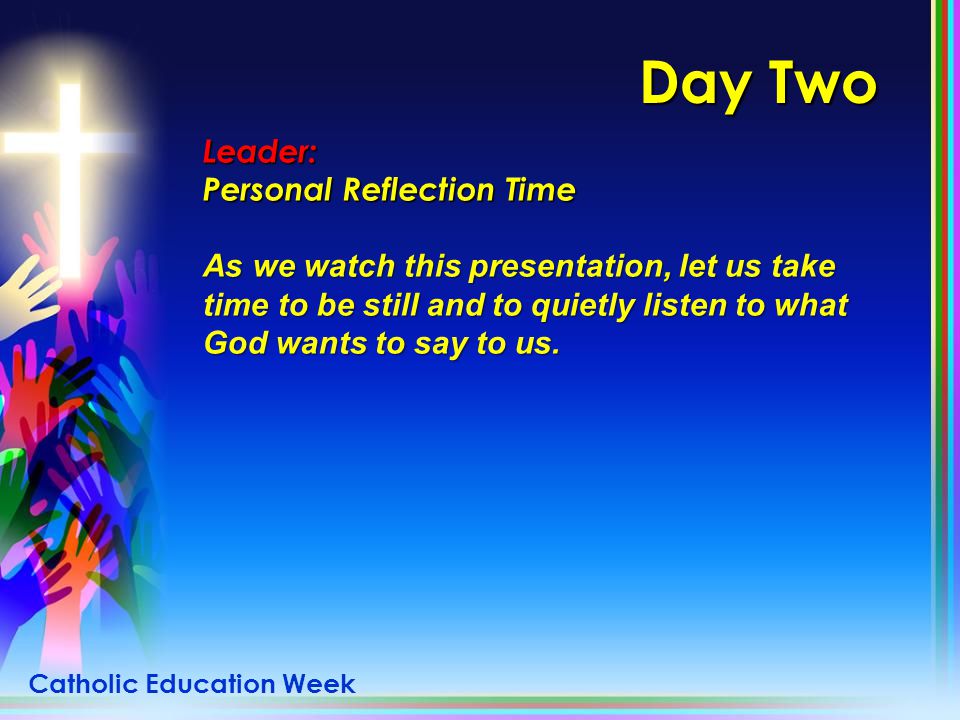 Day Two Leader: Personal Reflection Time