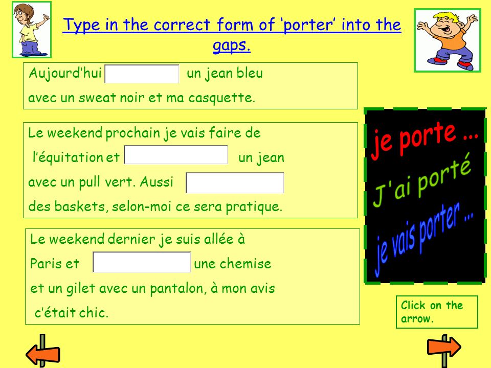 Type in the correct form of ‘porter’ into the gaps.