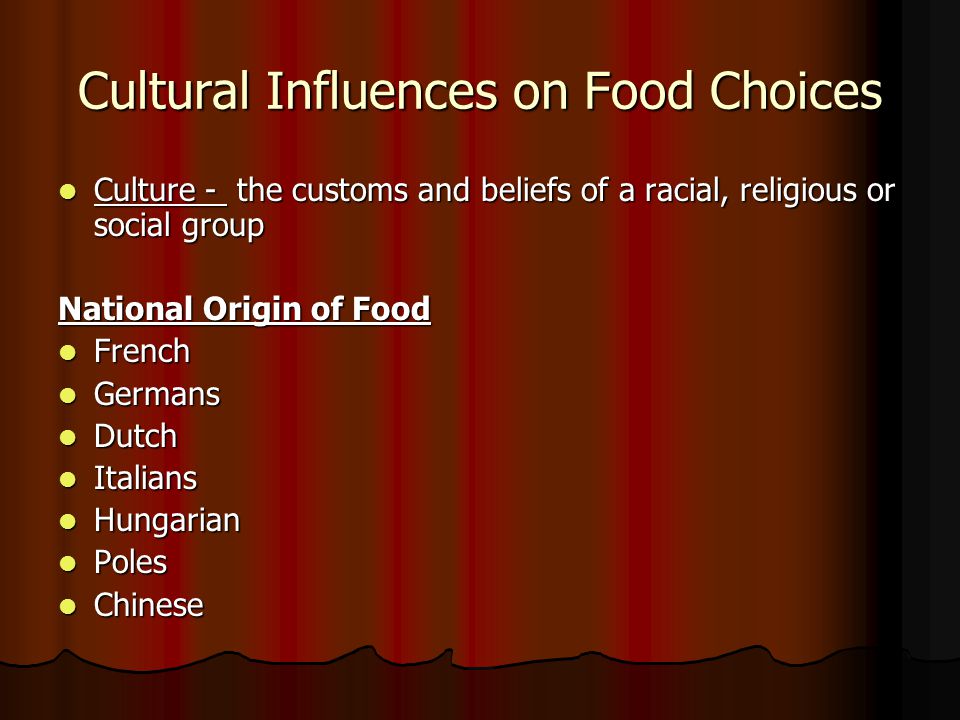 Cultural Influences on Food Choices