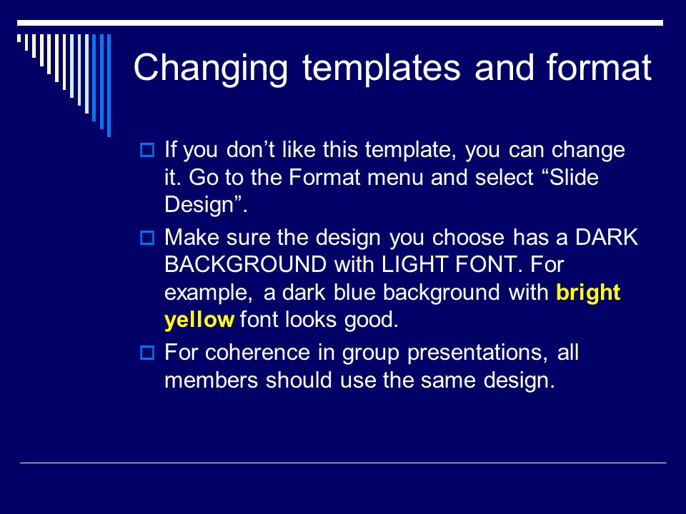 Changing templates and format