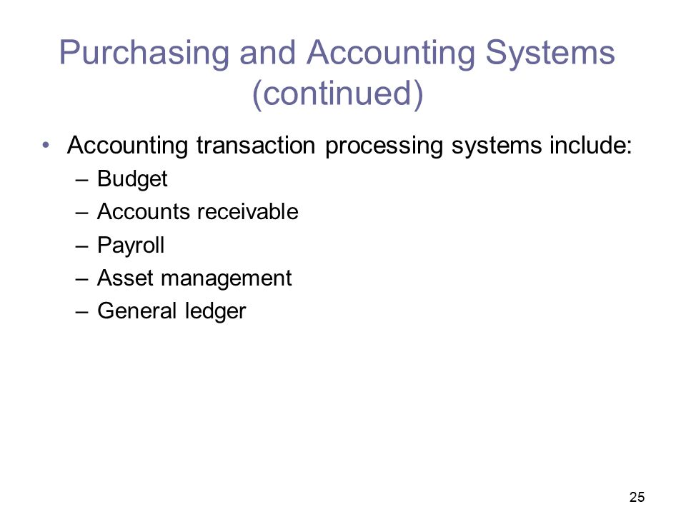 Purchasing and Accounting Systems (continued)