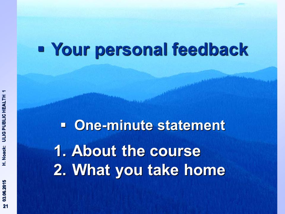 Your personal feedback