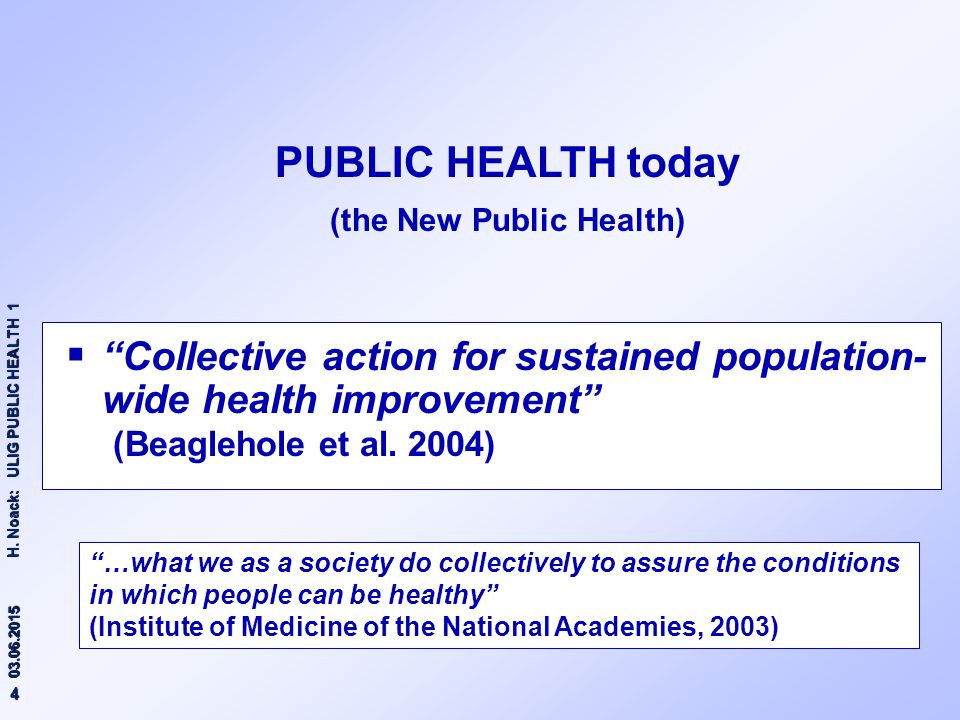 (the New Public Health)