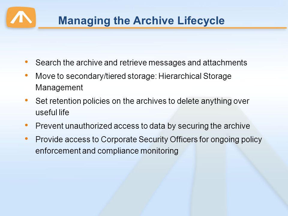 Managing the Archive Lifecycle