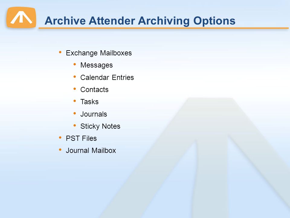 Archive Attender Archiving Options